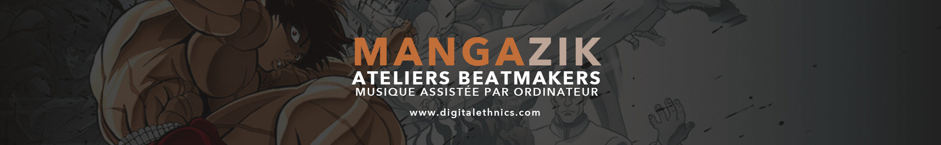 Bannier ateliers MANGAZIK - Digital Ethnics